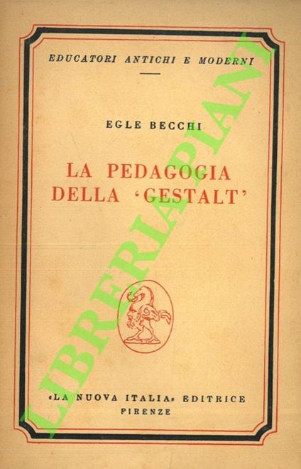 pedagogia della “Gestalt” - Egle Becchi - copertina