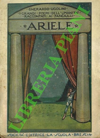 Ariele. I grandi poemi dell'umanità raccontati ai fanciulli - Gherardo Ugolini - copertina