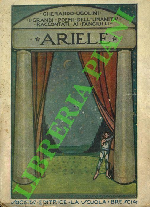 Ariele. I grandi poemi dell'umanità raccontati ai fanciulli - Gherardo Ugolini - copertina