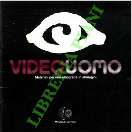 Video Uomo. Materiali per una etnografia in immagini - Mario Turci - copertina