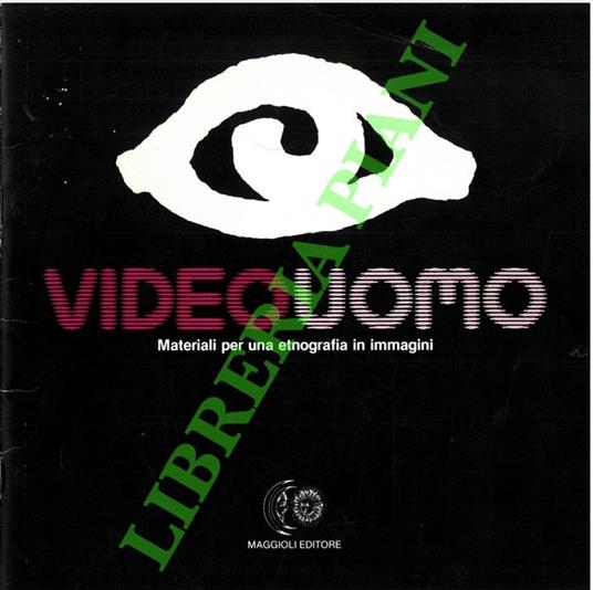 Video Uomo. Materiali per una etnografia in immagini - Mario Turci - copertina