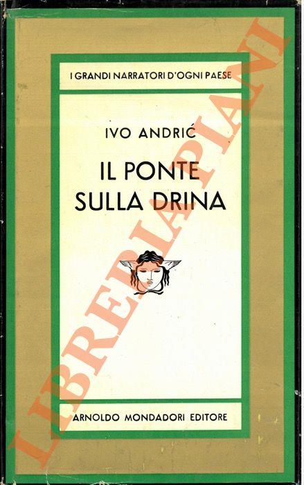 Il ponte sulla Drina - Ivo Andríc - copertina