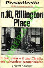 N. 10, Rillington Place. Il caso Evans e il caso Christie: una spiegazione raccapricciante