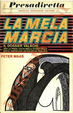 mela marcia. Il dossier Valachi: per la prima volta della storia della mafia americana un killer ha parlato