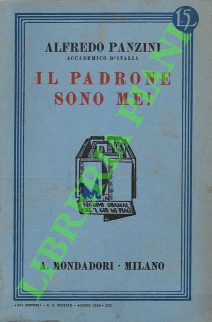 Il padrone sono me! - Alfredo Panzini - copertina