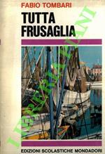 Tutta Frusaglia.