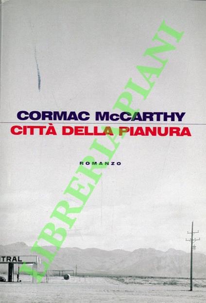Città della pianura - Cormac McCarthy - copertina