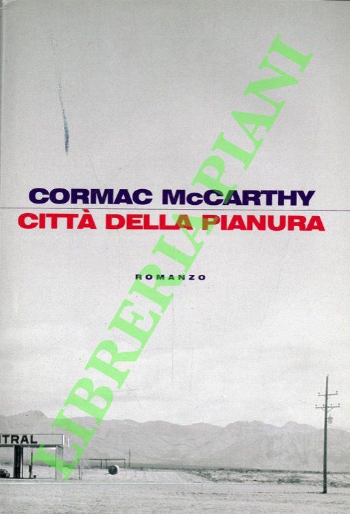 Città della pianura - Cormac McCarthy - copertina