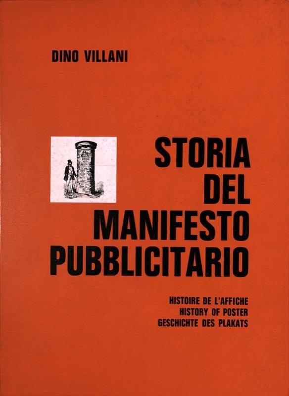 Storia del manifesto pubblicitario. Histoire de l'affiche. History of Poster. Geschichte des Plakats