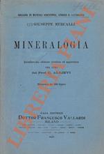 Mineralogia. Quindicesima edizione riveduta ed aggiornata per cura del Prof. C. Allievi