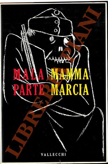 Mamma marcia.