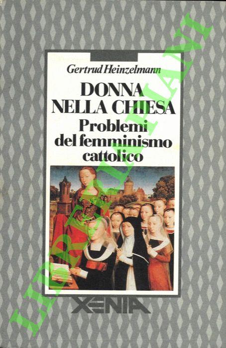 Donna nella chiesa. Problemi del femminismo cattolico - copertina