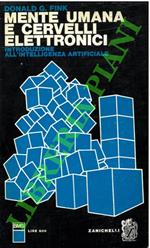 Mente umana e cervelli elettronici. Introduzione all'intelligenza artificiale