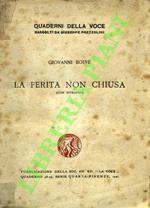 ferita non chiusa.