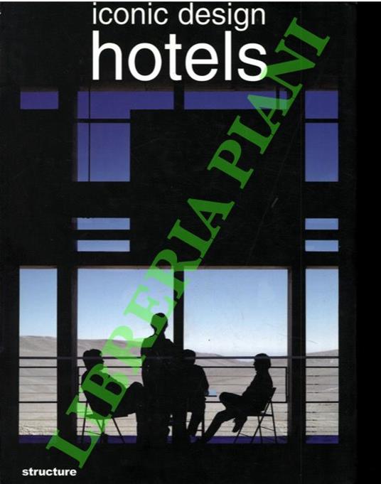 Iconic Design Hotels - Carles Broto - copertina