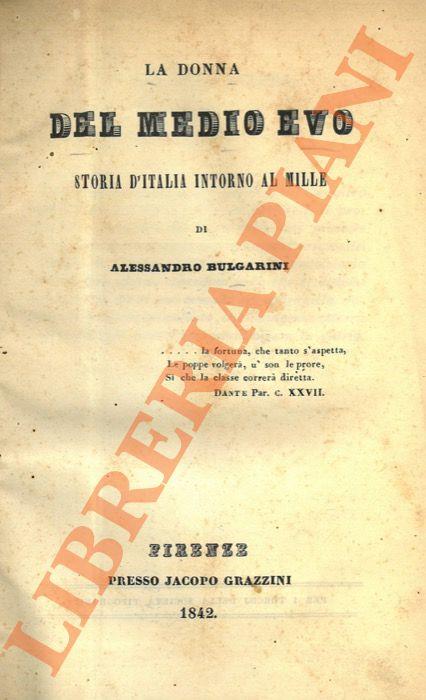donna del Medio Evo. Storia d'Italia intorno al Mille