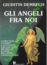 Gli angeli fra noi