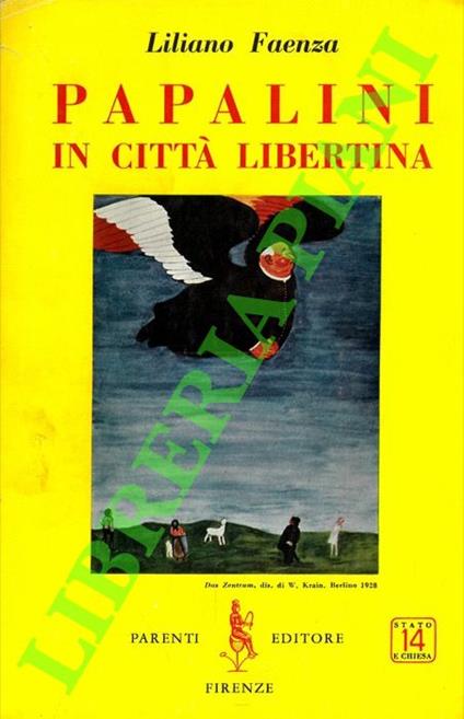 Papalini in città libertina - Liliano Faenza - copertina