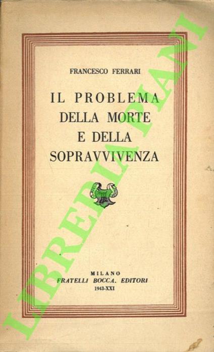 Il problema della morte e della sopravvivenza - Francesco Ferrari - copertina