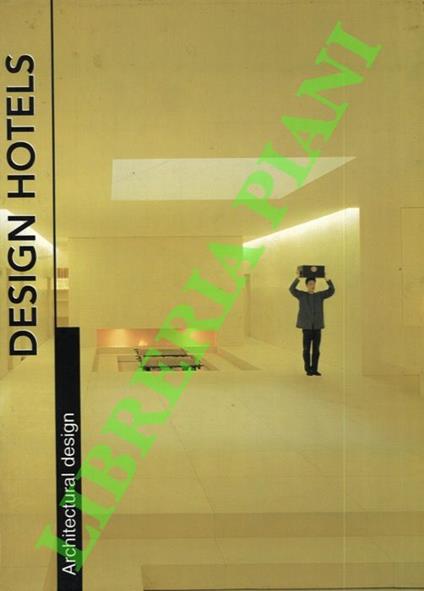 Design Hotels - Arian Mostaedi - copertina