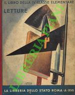 Il libro della IV classe elementare. Letture.