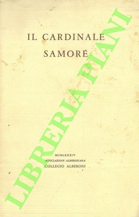Il Cardinale Antonio Samoré