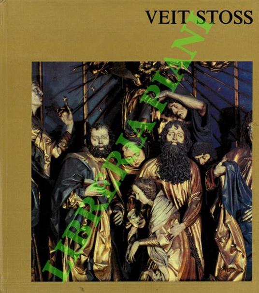 Veit Stoss. Mit neun farbigen Tafeln und dreiund-vierzig einfarbigen Abbildungen - Piotr Skubiszewski - copertina