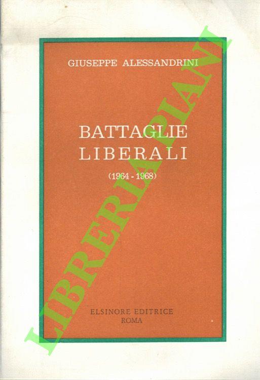 Battaglie liberali. (1964-1968)