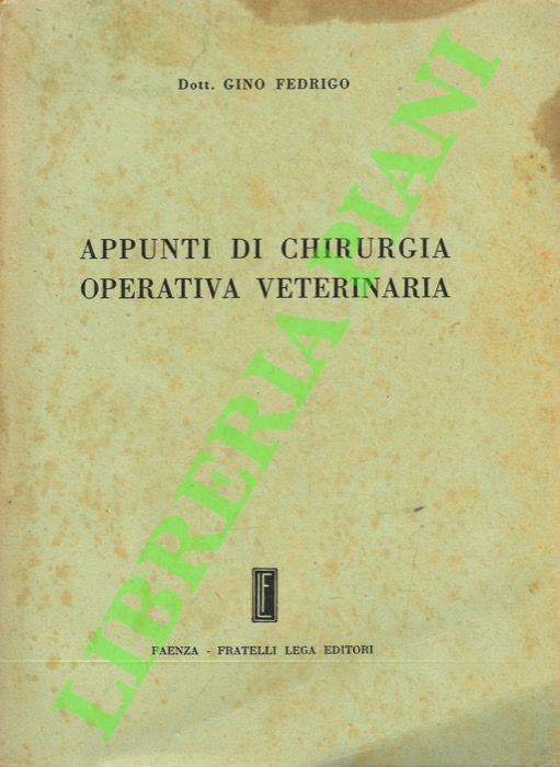 Appunti di chirurgia operativa veterinaria - Gino Frigo - copertina