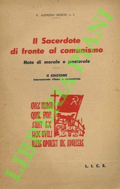 Il Sacerdote di fronte al comunismo. Note di morale e pastorale con riferimento al Decreto del S. Ufficio (1 luglio 1949) circa gli aderenti al comunismo - copertina