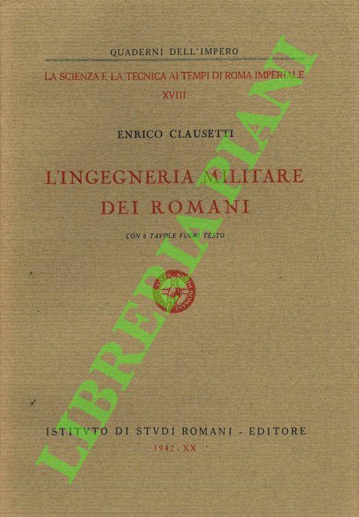 L' ingegneria militare dei romani