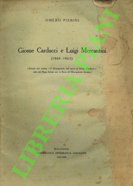 Giuseppe Carducci e Luigi Mercantini. (1860 - 1865) - copertina