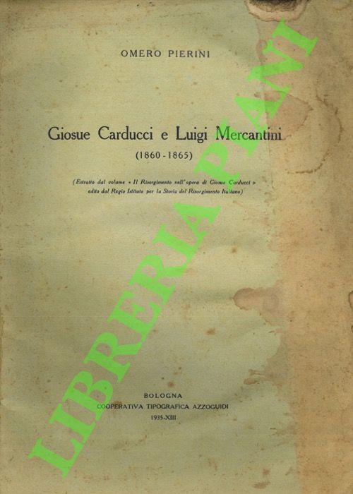 Giuseppe Carducci e Luigi Mercantini. (1860 - 1865) - copertina