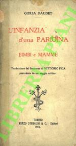 L' infanzia d'una parigina. Bimbi e mamme