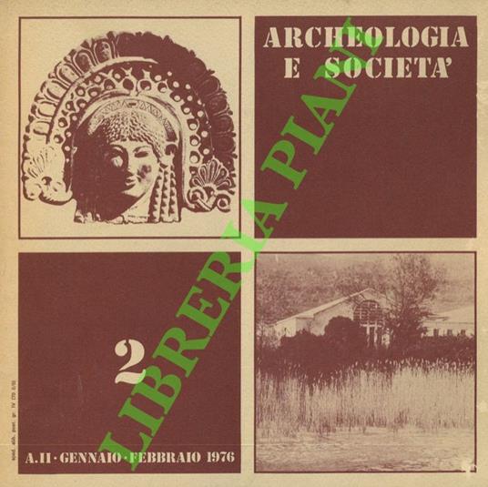 Archeologia e società. Rivista bimestrale di archeologia, storia, arte, tradizioni popolari, turismo, ecologia - copertina