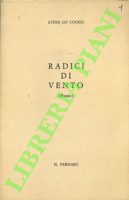 Radici di vento. (Poesie)