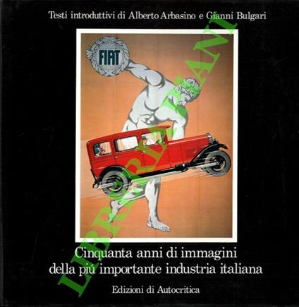 Cinquanta anni di immagini della più importante industria italiana - copertina