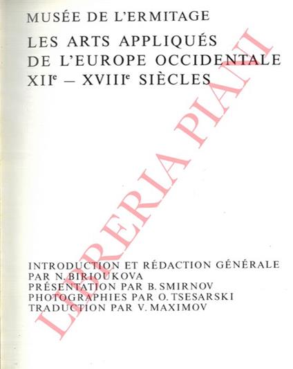 Musée de l'Ermitage. Les Arts Appliques de l'Europe Occidentale XIIe-XVIIIe Siècles - copertina