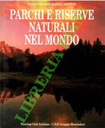 Parchi e riserve naturali nel mondo.