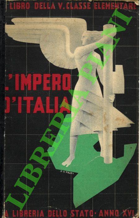 L' Impero d'Italia. Il libro della V classe elementare. - copertina