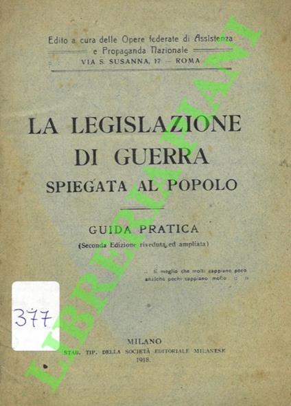 legislazione di guerra spiegata al popolo. Guida pratica - copertina
