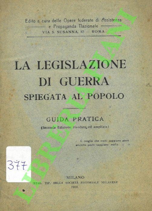 legislazione di guerra spiegata al popolo. Guida pratica - copertina