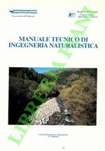 Manuale tecnico di ingegneria naturalistica