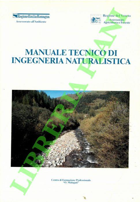 Manuale tecnico di ingegneria naturalistica