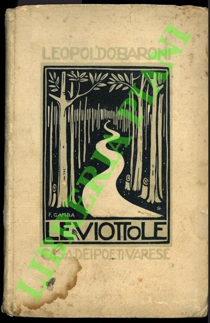 Le viottole - Leopoldo Baroni - copertina