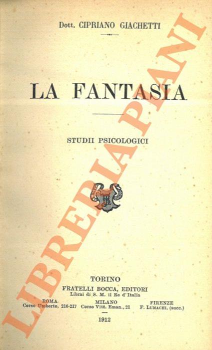 fantasia. Studii psicologici - Cipriano Giachetti - copertina