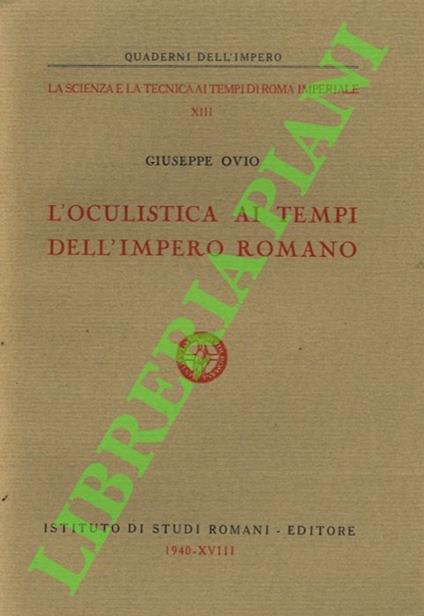 L' oculistica ai tempi dell'Impero Romano - Giuseppe Ovio - copertina