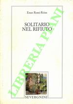 Solitario nel rifiuto
