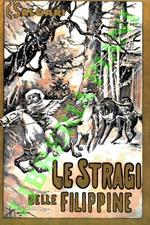Le stragi delle Filippine