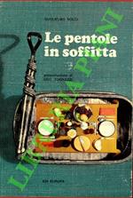 pentola in soffitta